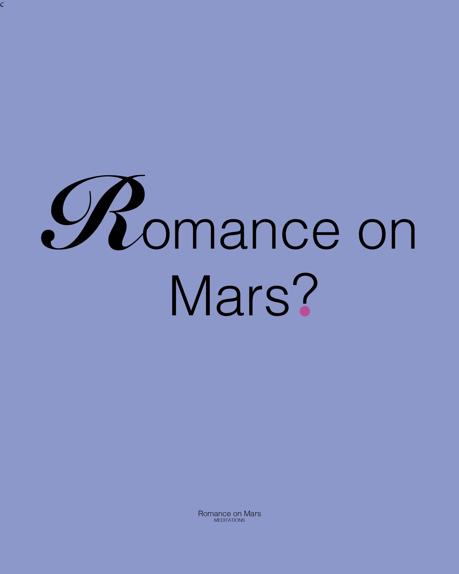 Romance on Mars?