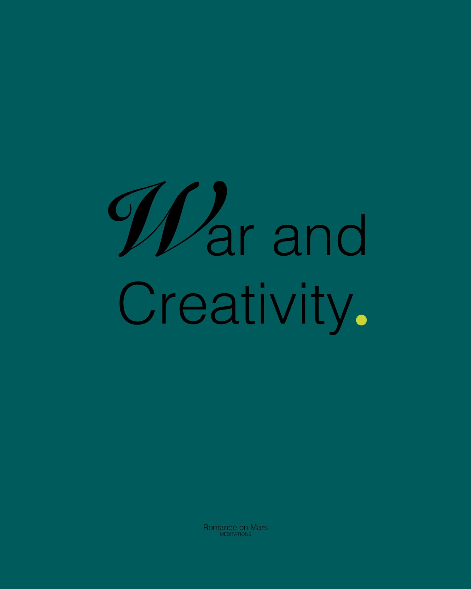 War and Creativity