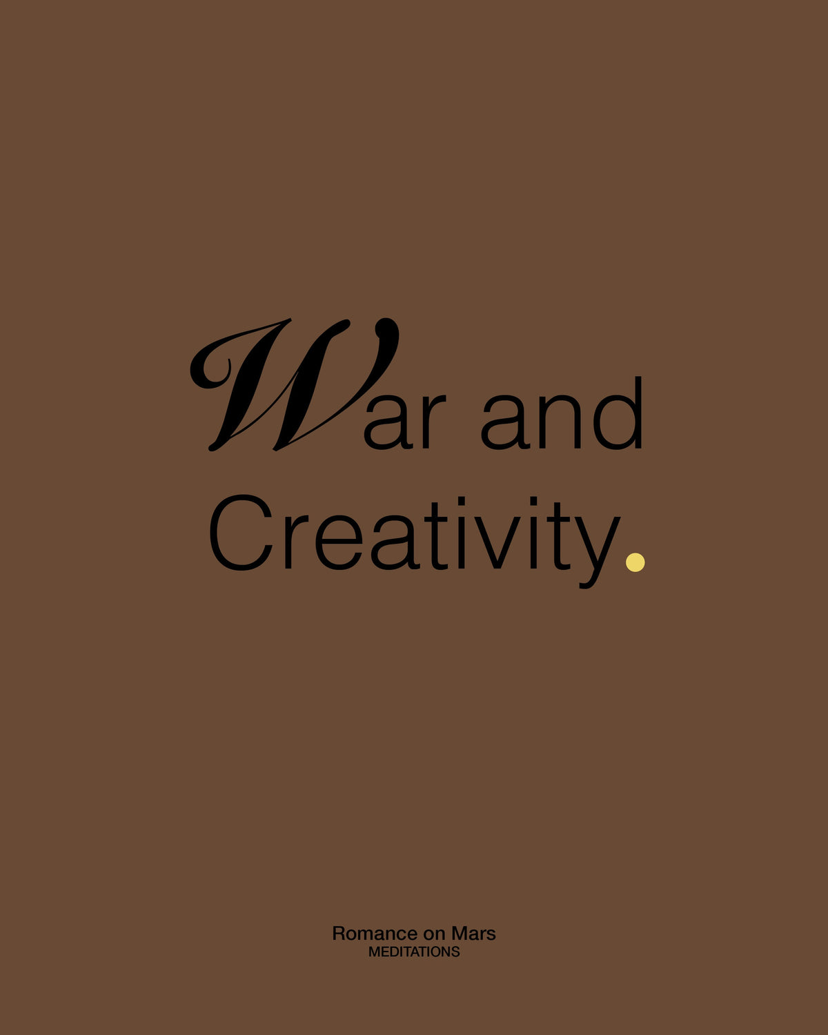 War and Creativity